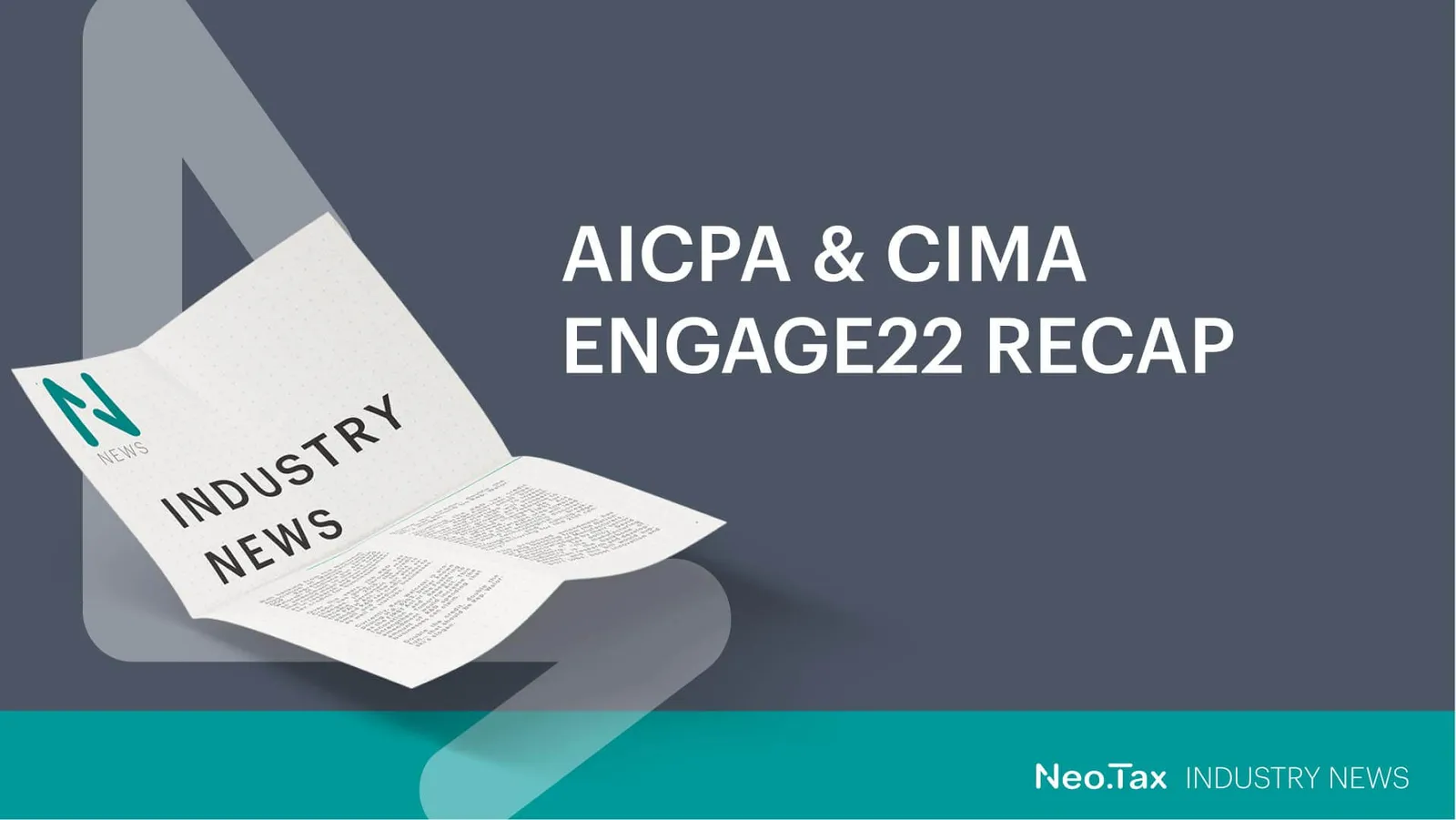 AICPA & CIMA Engage22 Recap
