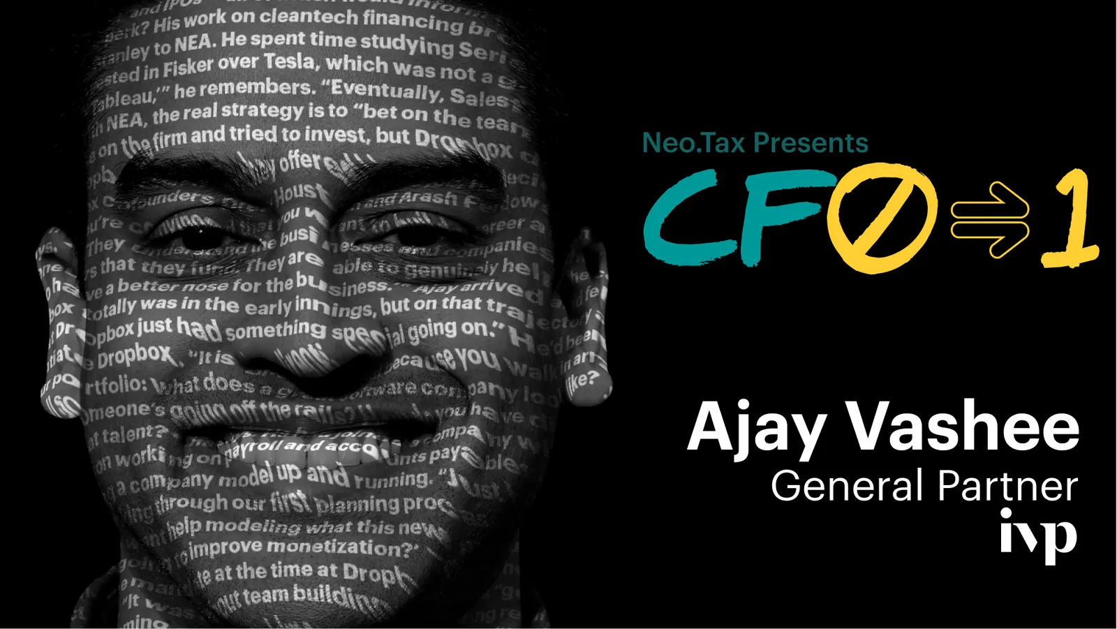Ajay Vashee, General Partner at IVP, is July's CF0to1