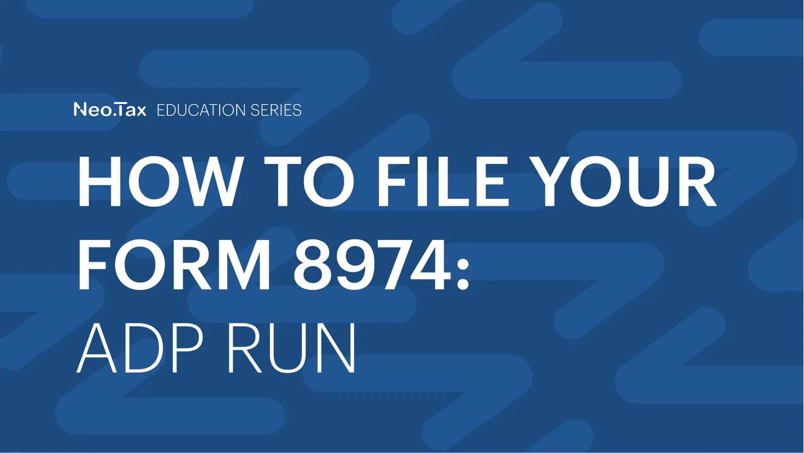 How to File Your Form 8974: ADP Run