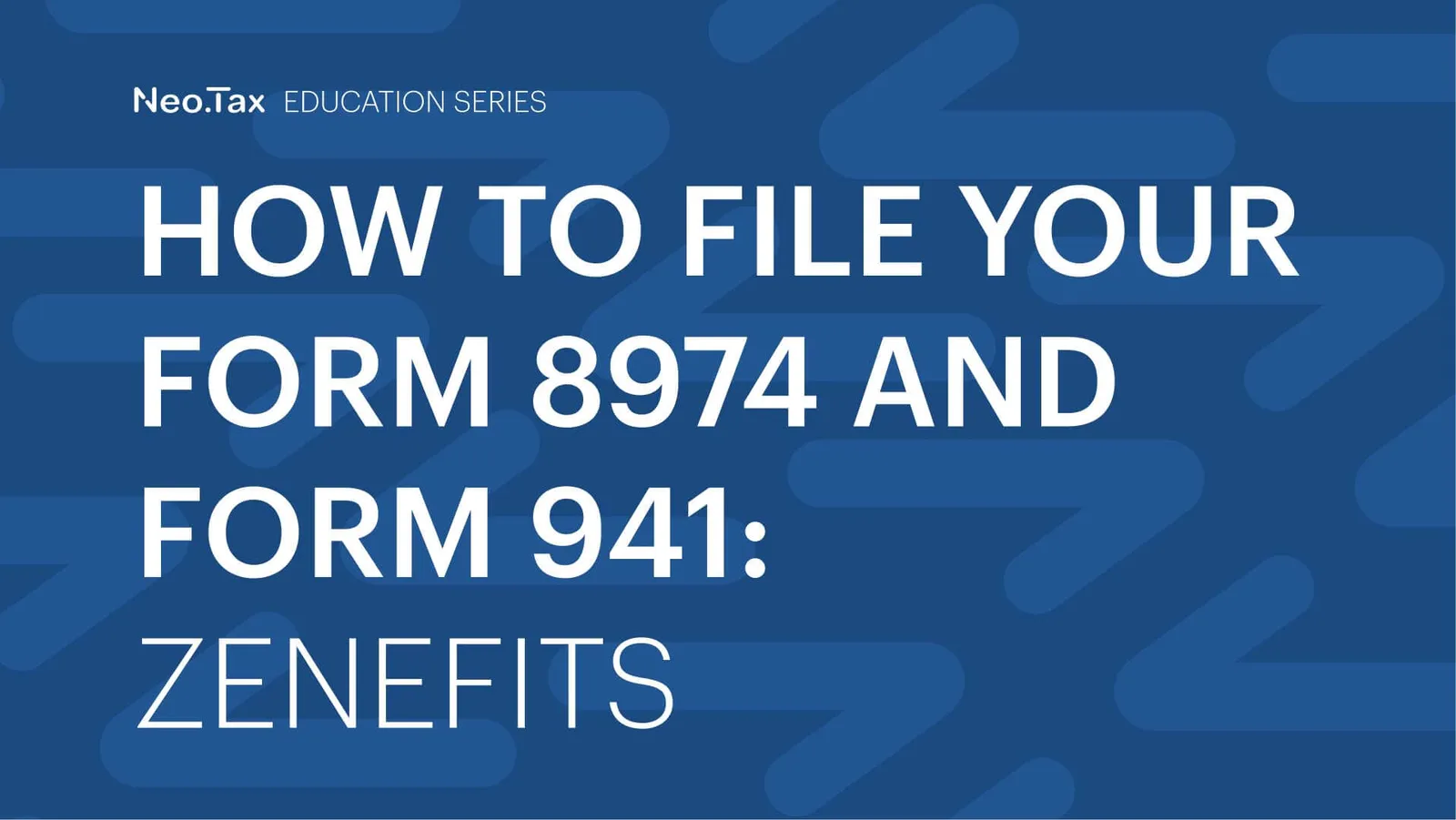 How to File Your Form 8974 and Form 941: Zenefits