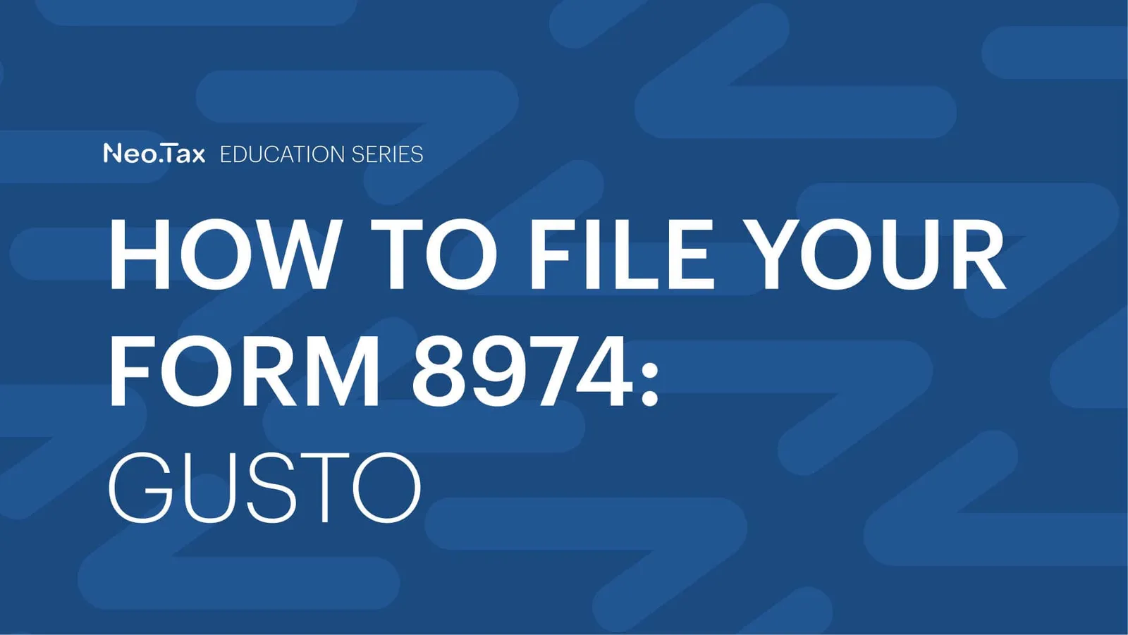 How to File Your Form 8974: Gusto