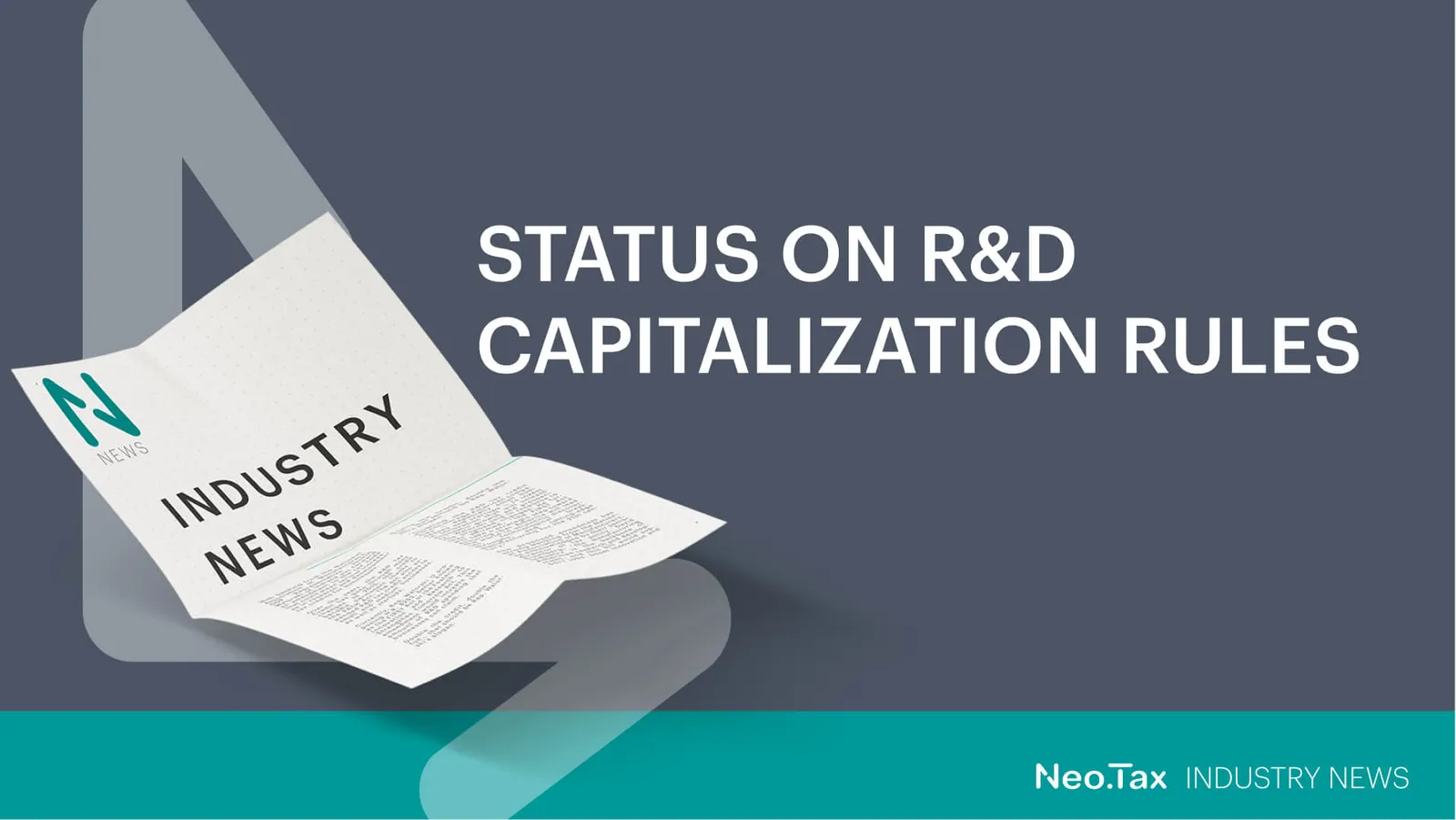Status on R&D Capitalization Rules