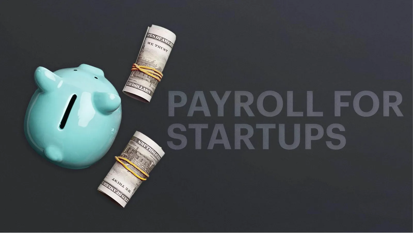 The Startup's Guide To Payroll