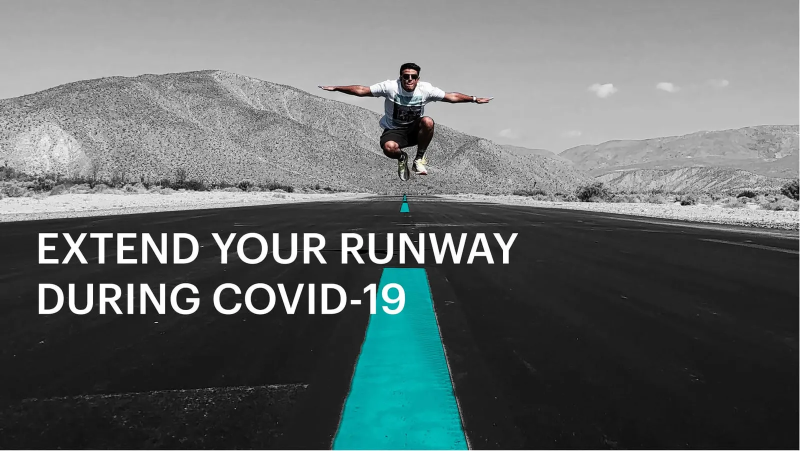 We Can Help Extend Runway During COVID-19
